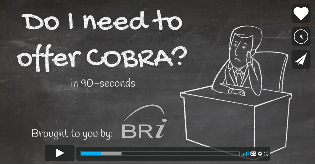 Do I Need to Offer COBRA? in 90-seconds