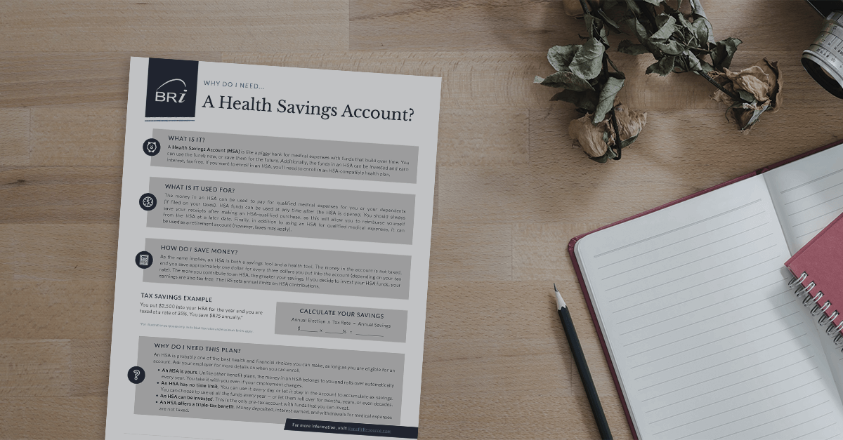 Why Do I Need: A Health Savings Account (HSA)?