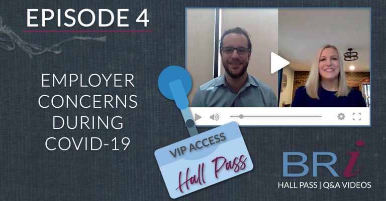 Hall Pass (Episode 4): Employer Concerns during COVID-19
