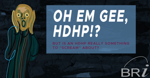 Oh Em Gee, HDHP? But is an HDHP really something to scream about? Don't shy away from a high-deductible health plan because of the name