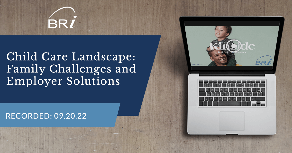 Child Care Landscape: Challenges and Solutions (Recorded 09.20.22)